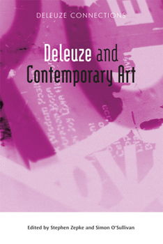 Paperback Deleuze and Contemporary Art Book