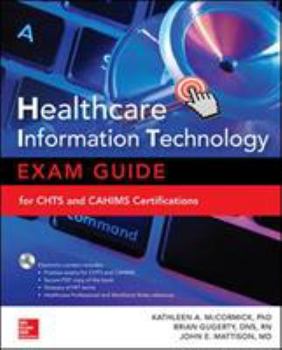 Paperback Healthcare Information Technology Exam Guide for CHTS and CAHIMS Certifications [With CD (Audio)] Book