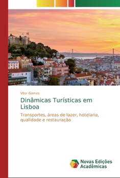 Paperback Dinâmicas Turísticas em Lisboa [Portuguese] Book