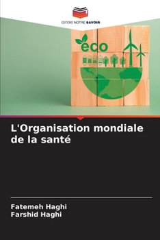 L'Organisation mondiale de la santé