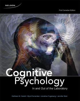 Hardcover CDN ED Cognitive Psychology: In and Out of the Laboratory Book