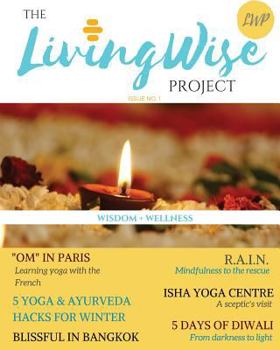 Paperback The LivingWise Project: Wisdom & Inspiration For More Conscious Living Book