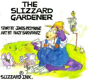 Paperback The Slizzard Gardener Book