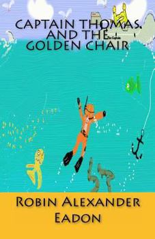 Paperback Captain Thomas and the Golden Chair Book