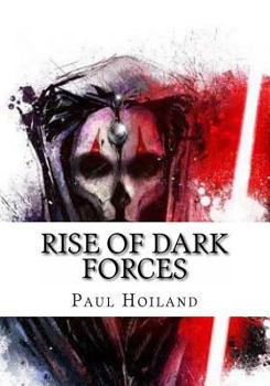 Paperback Rise of Dark Forces Book