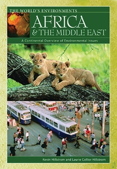 Hardcover Africa & the Middle East: A Continental Overview of Environmental Issues Book