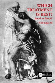 Paperback Which Treatment Is Best? Spoof or Proof? Book
