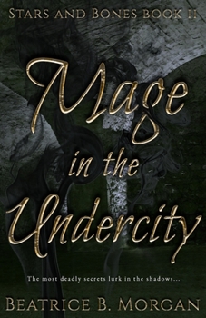 Paperback Mage In the Undercity Book