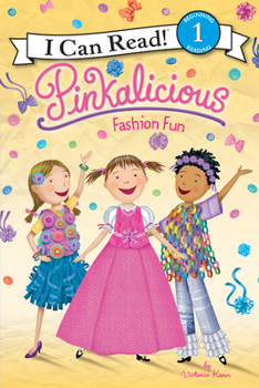 Pinkalicious: Fashion Fun - Book  of the I Can Read Level 1