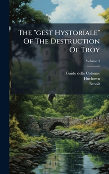 Hardcover The "gest Hystoriale" Of The Destruction Of Troy Book