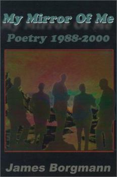 Paperback My Mirror of Me: Poetry 1988-2000 Book