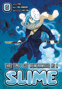 転生したらスライムだった件 15 - Book #15 of the That Time I Got Reincarnated as a Slime Manga