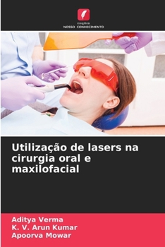 Paperback Utilização de lasers na cirurgia oral e maxilofacial [Portuguese] Book