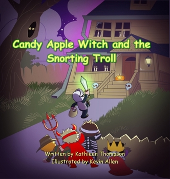 Hardcover Candy Apple Witch and the Snorting Troll Book