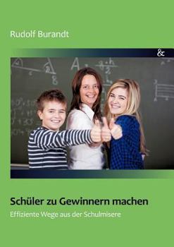 Paperback Schüler zu Gewinnern machen [German] Book