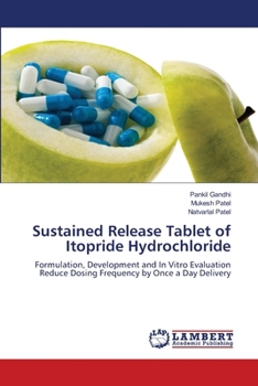 Paperback Sustained Release Tablet of Itopride Hydrochloride Book