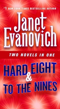 Mass Market Paperback Hard Eight & to the Nines: Two Novels in One Book