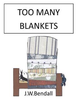 Paperback Too Many Blankets Book
