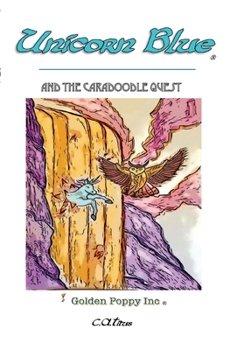 Paperback Unicorn Blue: And The Caradoodle Quest Book