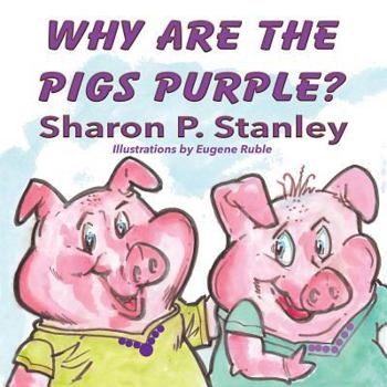 Paperback Why Are the Pigs Purple [Large Print] Book