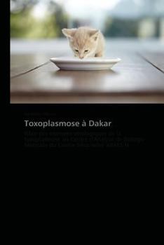 Paperback Toxoplasmose À Dakar [French] Book