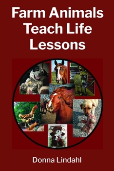 Paperback Farm Animals Teach Life Lessons Book