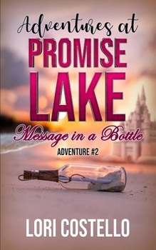 Paperback Adventures at Promise Lake - Message In a Bottle - Adventure #2 Book