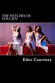 Paperback The Witches of Los Cien - Complete Book