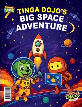 Tinga Dojo's Big Space Adventure