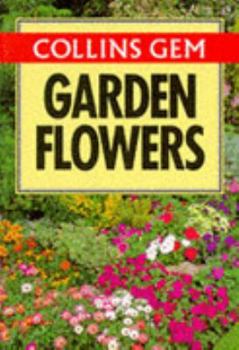 Paperback Collins Gem Garden Flowers (Collins Gems) Book