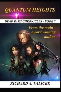 Paperback Quantum Heights: Dead Path Chronicles Book 7 Book