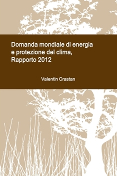 Paperback Domanda mondiale di energia e protezione del clima [Italian] Book
