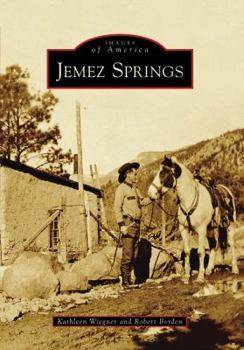 Jemez Springs (Images of America: New Mexico) - Book  of the Images of America: New Mexico
