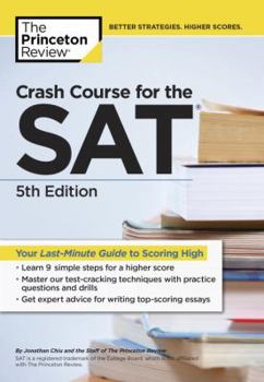 Paperback Crash Course for the Sat, 5th Edition: Your Last-Minute Guide to Scoring High Book