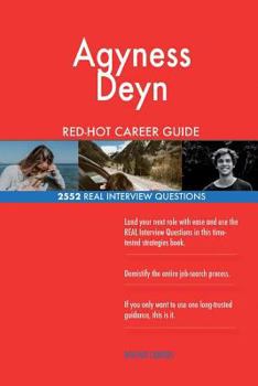 Paperback Agyness Deyn RED-HOT Career Guide; 2552 REAL Interview Questions Book