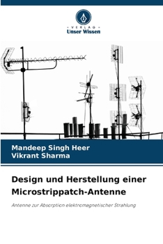 Paperback Design und Herstellung einer Microstrippatch-Antenne [German] Book