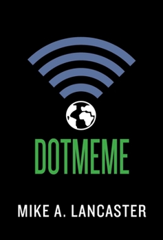 Dotmeme - Book #2 of the dotwav