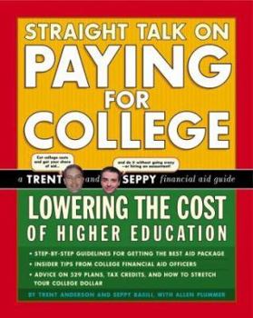 Paperback Straight Talk on Paying for College: Lowering the Cost of Higher Education Book
