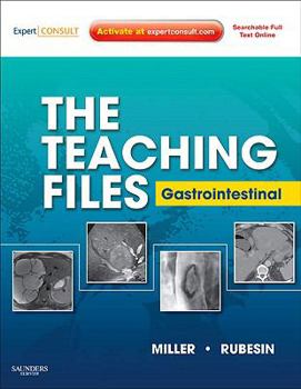 Hardcover The Teaching Files: Gastrointestinal: Expert Consult - Online and Print Book