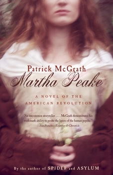 Paperback Martha Peake: A Novel of the Revolution Book