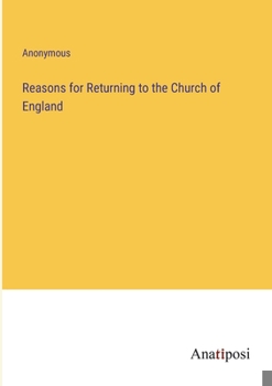 Paperback Reasons for Returning to the Church of England Book