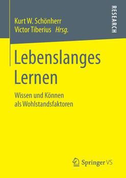 Paperback Lebenslanges Lernen: Wissen Und Können ALS Wohlstandsfaktoren [German] Book
