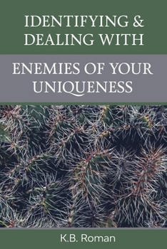 Paperback Identifying & Dealing With Enemies of Your Uniqueness Book