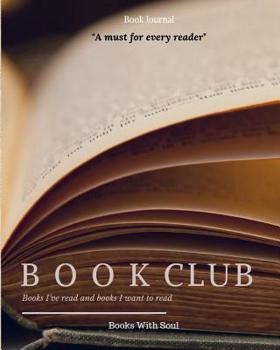 Paperback Book Journal: Book Club: Books I've read and books I want to read. Book