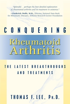 Paperback Conquering Rheumatoid Arthritis: The Latest Breakthroughs and Treatments Book