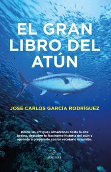 Paperback Gran Libro del Atún, El [Spanish] Book