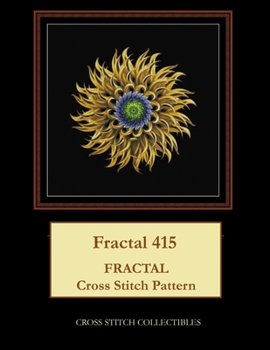Paperback Fractal 415: Fractal Cross Stitch Pattern [Large Print] Book