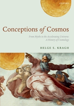 Paperback Conceptions of Cosmos: From Myths to the Accelerating Universe: A History of Cosmology Book