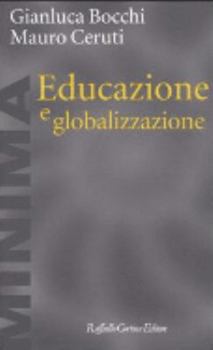 Paperback Educazione e globalizzazione [Italian] Book