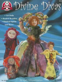 Paperback Divine Divas: Art Dolls, Beaded Beauties, Kindred Spirits and More Book